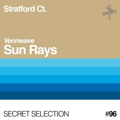 Vennwave - Sun Rays [Secret Selection]