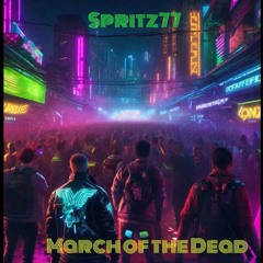 March Of The Dead