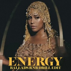 Energy (Ballads RnB Drill Edit) Free DL in Description