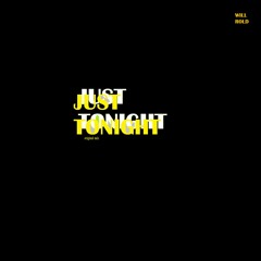 Just tonight (original mix)