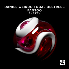 Fantoo, Dual DeStress, Daniel Weirdo - The Key (Original Mix)