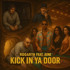 Kick in ya Door Feat. June