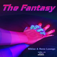 Niklaz & Rene Luengo  - The Fantasy [VOLUME010]