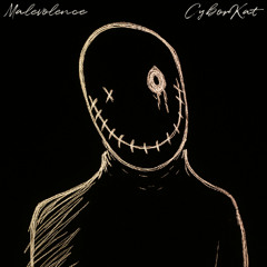 MALEVOLENCE