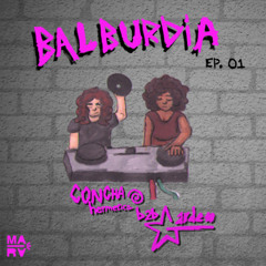 BALBÚRDIA 01: Fritação...