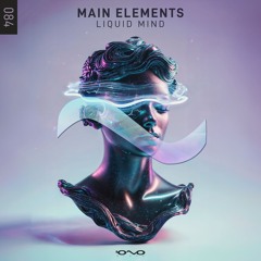 Main Elements - Liquid Mind (Original Mix)