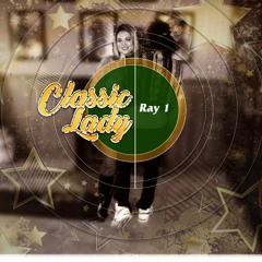 Ray1 - Classic Lady