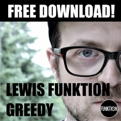 Lewis Funktion - Greedy (FREE DOWNLOAD)