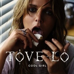 Tove Lo - Cool Girl (TommyShooz Remix)