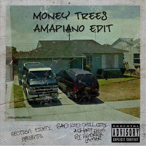 Kendrick Lamar – Money Trees [amapiano edit]