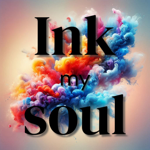 Ink my soul
