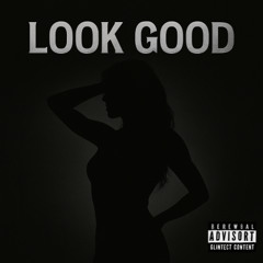 Look Good