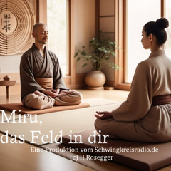 Miru_dasFeldDasDuBist (19 Min)