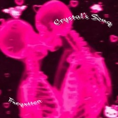 Crystal's Song