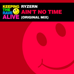 Ryzern - Ain't No Time