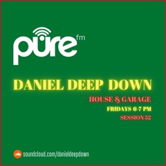 PURE FM LONDON | HOUSE & GARAGE | SESSION 52 | DOWNLOAD HERE