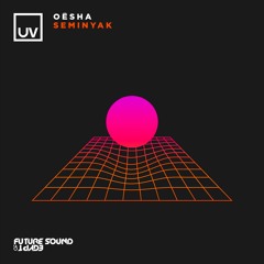 Oësha - Seminyak [UV]