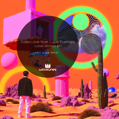 COLOR.LOVE Feat Lupe Fuentes - Love Stories [Witty Tunes]