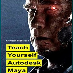 ✓ [Read] [EPUB KINDLE PDF EBOOK] Teach Yourself Autodesk Maya by  Niranjan Jha Showman