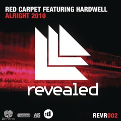 Alright 2010 (Original Mix) [feat. Hardwell]
