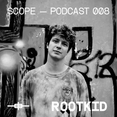 SCOPE-PODCAST #008 | rootkid