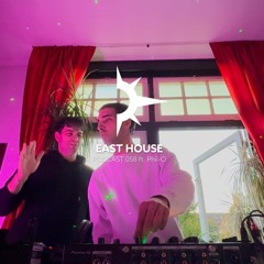 EAST HOUSE 058 Ft. Phil-O