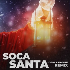 Machel Montano - Soca Santa (DSM League Remix)