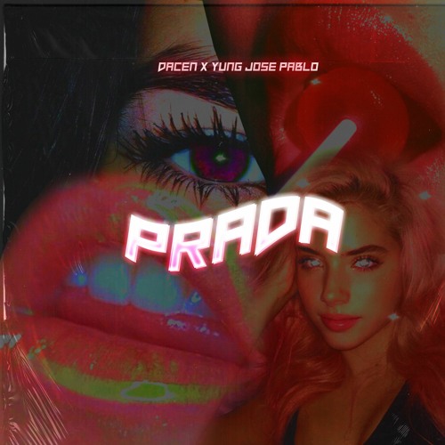 Prada ( Dacen x YungJosePablo prod. joakidd
