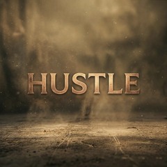 HUSTLE