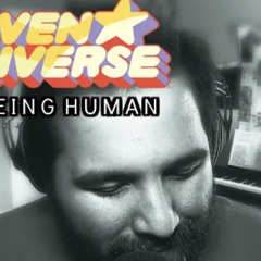 Steven Universe - Being Human (Cover by Caleb Hyles)