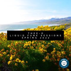 Liquid Funk Session (Spring 2022)