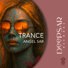 Angel Sar - Trance (Master)