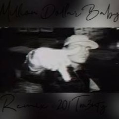 Million Dollar Baby Remix 20Tw3nty