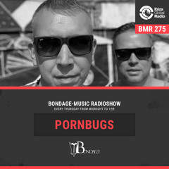 BMR275 mixed by Pornbugs - 11.03.2020