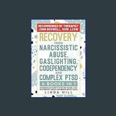 ((Ebook)) 🌟 Recovery from Narcissistic Abuse, Gaslighting, Codependency and Complex PTSD (4 Books