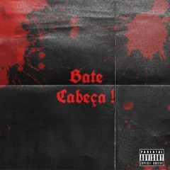 Batë Cabëça ! (ft. @ptrix) 🩸