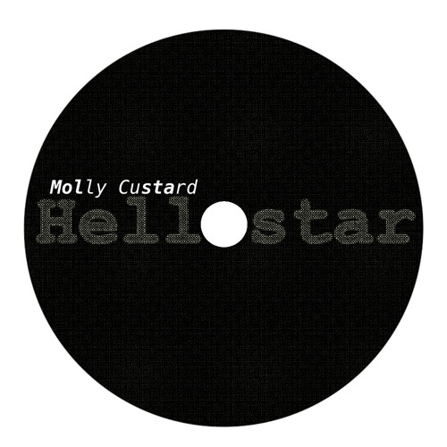 Stream hell star by Molly custard | Listen online for free on SoundCloud