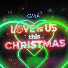 Love is Us this Christmas - GMA Christmas Station ID 2022 (ORIGINAL CONTENT)