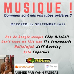 MUSIQUE ! 146 - 14 09 22 - "Hallelujah" (Jeff Buckley) / "Lola" (Superbus) / Eddy Mitchell