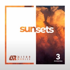 Sunsets with Aitor Robles -060- Special 3 Anniversary