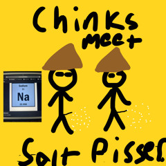 Chinks Meet Salt pissers