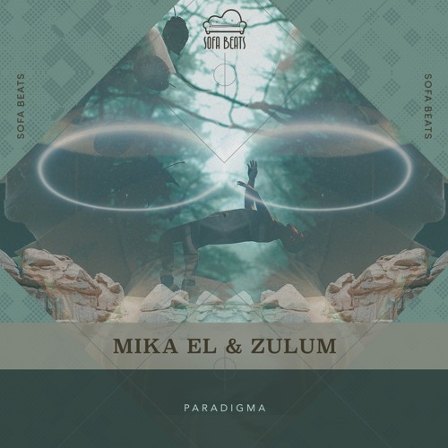 PREMIERE: Mika El, Zulum - Paradigma (Original Mix) [Sofa Beats]
