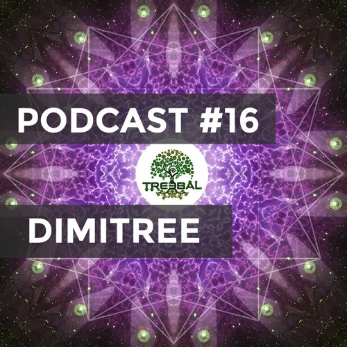 TREEBAL PODCAST #16 - DIMITREE