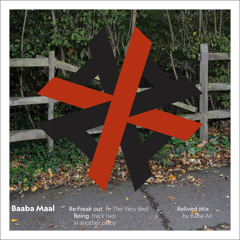 Freak Out (Baba Ali Remix) [feat. The Very Best]