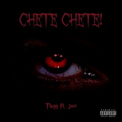 Chete Chete!