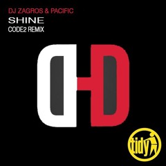 DJ Zagros & Pacific - Shine (Code2 Rework)