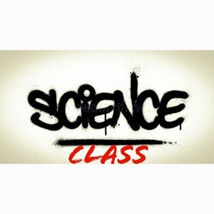 Dj Science - Science Class