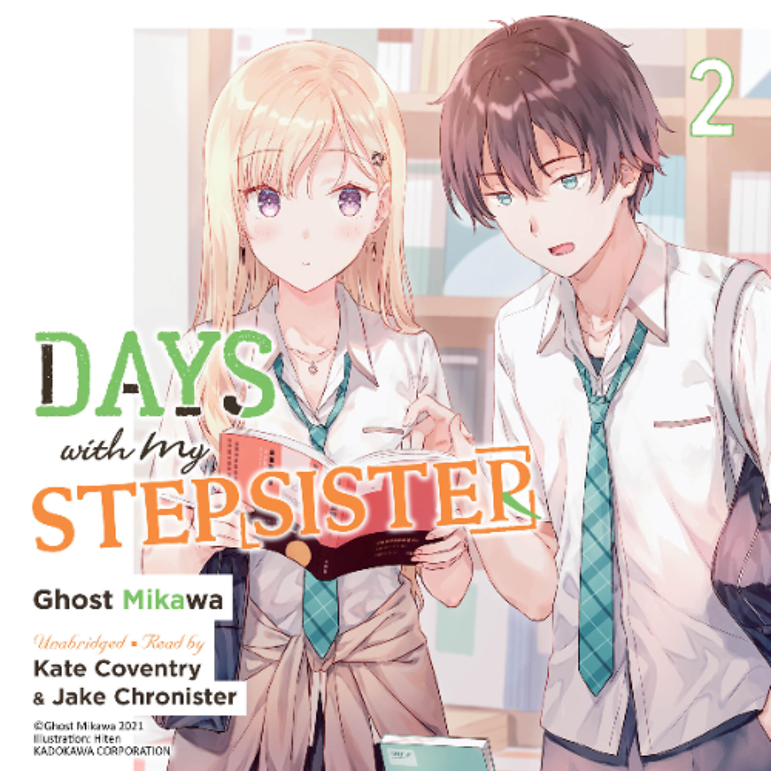Days with My Stepsister, Vol. 2 by  Mikawa Ghost Read by Kate Coventry and Jake Chronister episode artwork