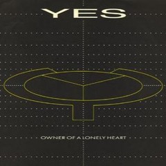 YES - Owner Of A Lonely Heart (ARON REED EDIT)