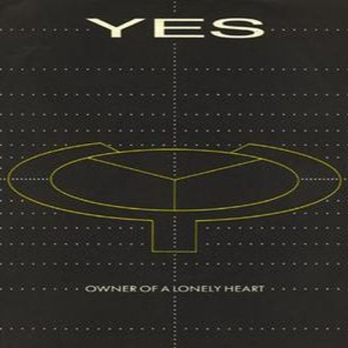 YES - Owner Of A Lonely Heart (ARON REED EDIT)